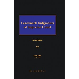 Bloomsbury's Landmark Judgments of Supreme Court [HB] by Kush Kalra